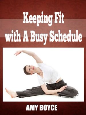 cover image of Keeping Fit with a Busy Schedule